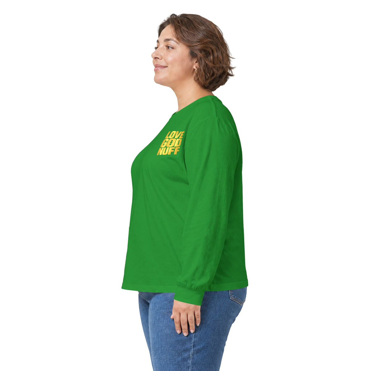 Love God Nuff Long Sleeve Tee — Christian Faith Message Shirt