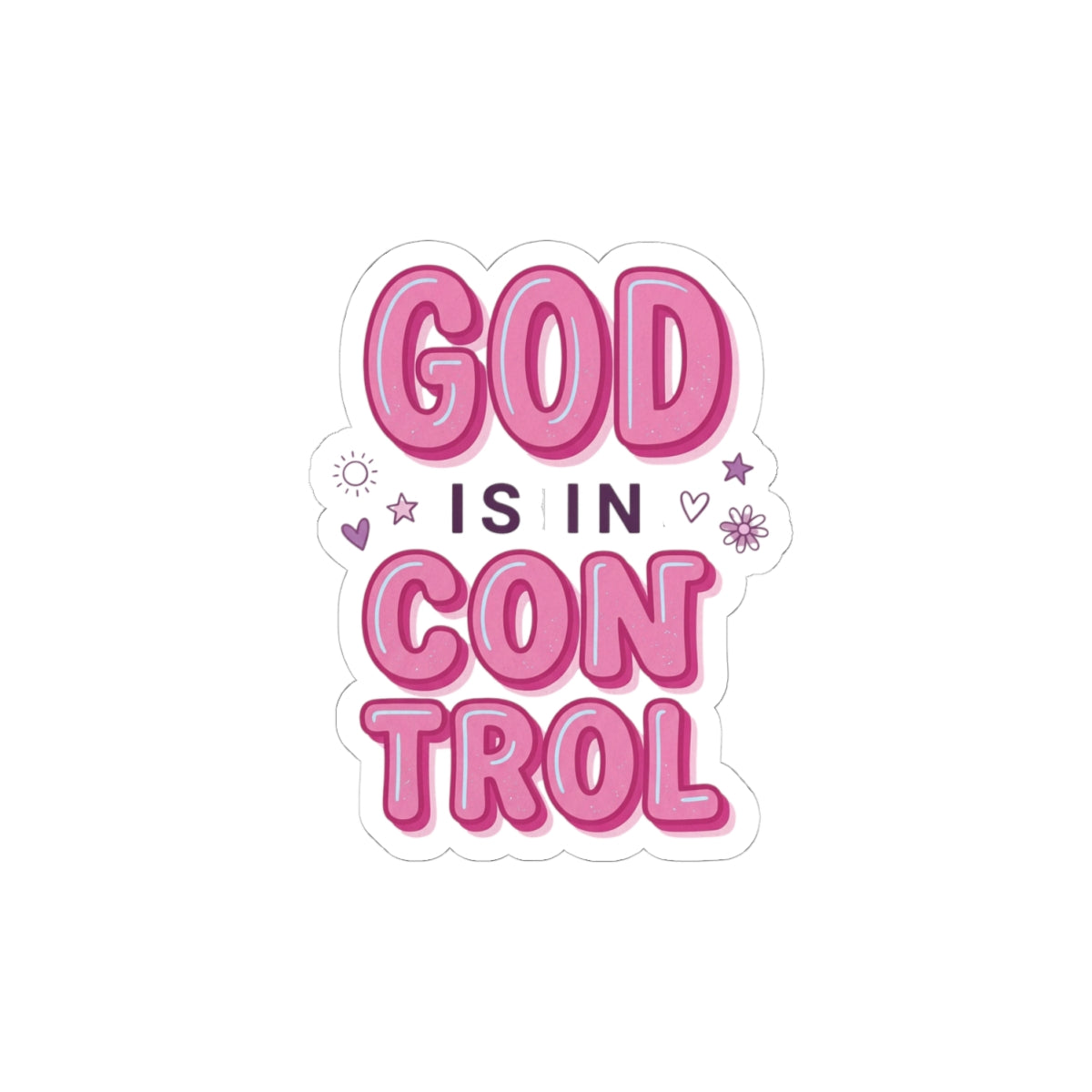 God Is In Control Sticker | Christian faith, playful rainbow script