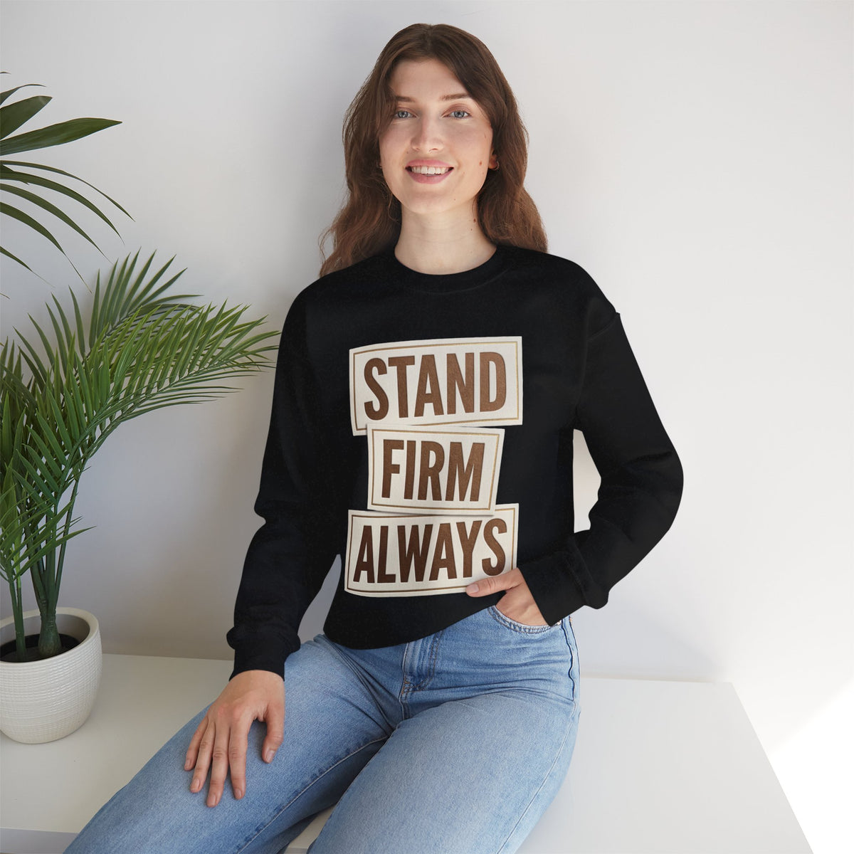 Stand Firm Always Sweatshirt | Christian Streetwear, Bold Typography, Distressed