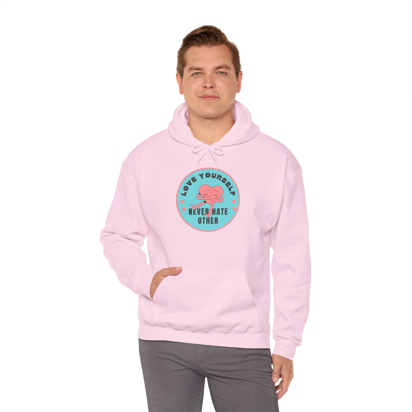 Love Yourself Hoodie - Unisex Motivational Sweatshirt