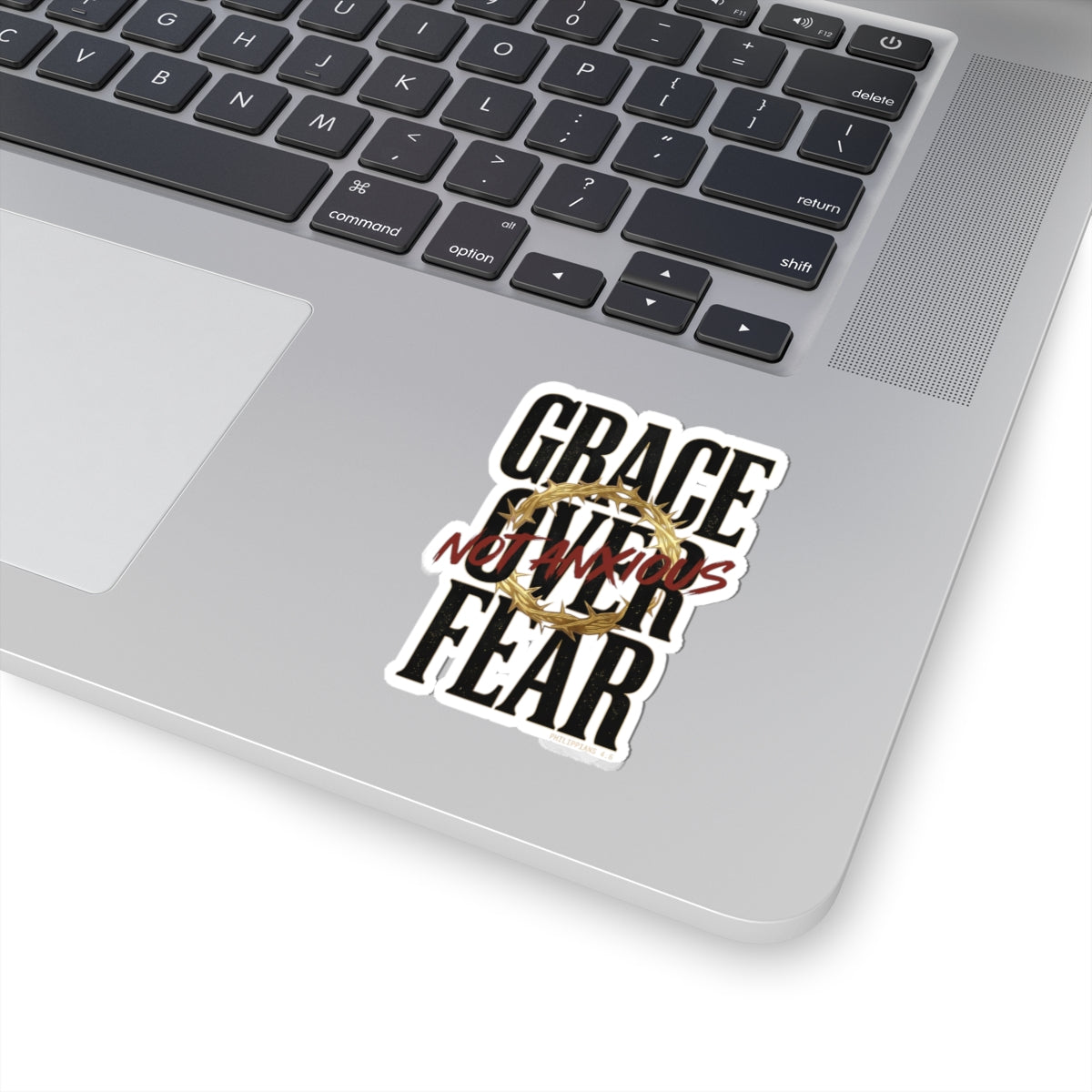 Grace Not Anxious Sticker | Christian Streetwear, Scripture, Thorn Crown
