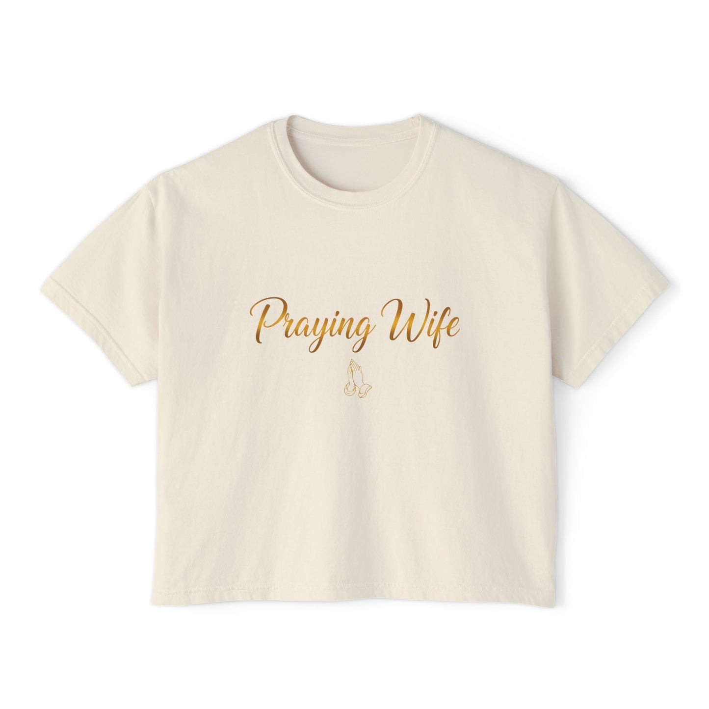 Praying Wife Boxy Tee — Spiritual Christian Shirt for Faithful Wives