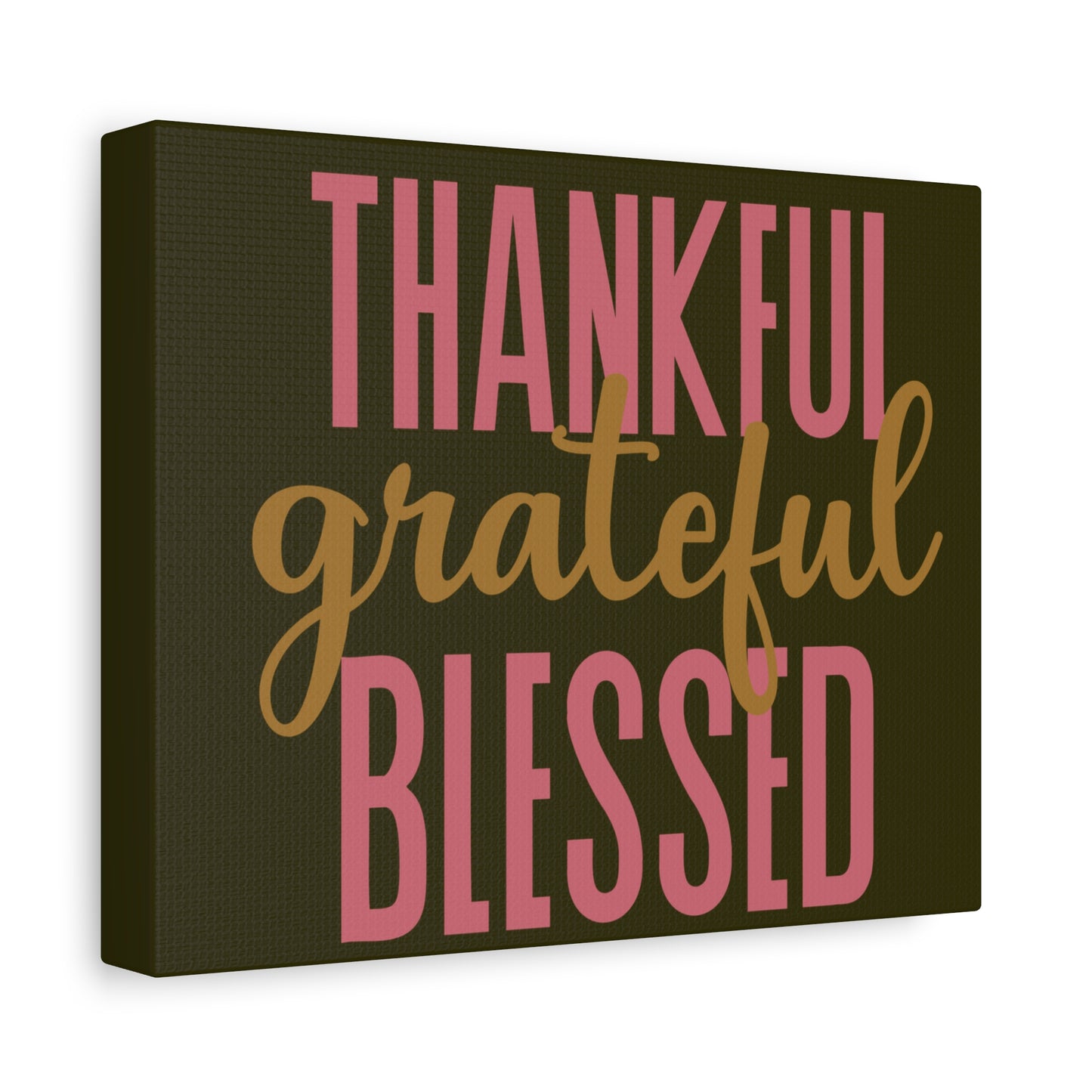 Canvas Wall Art - "Thankful Grateful Blessed" Inspirational Home Décor