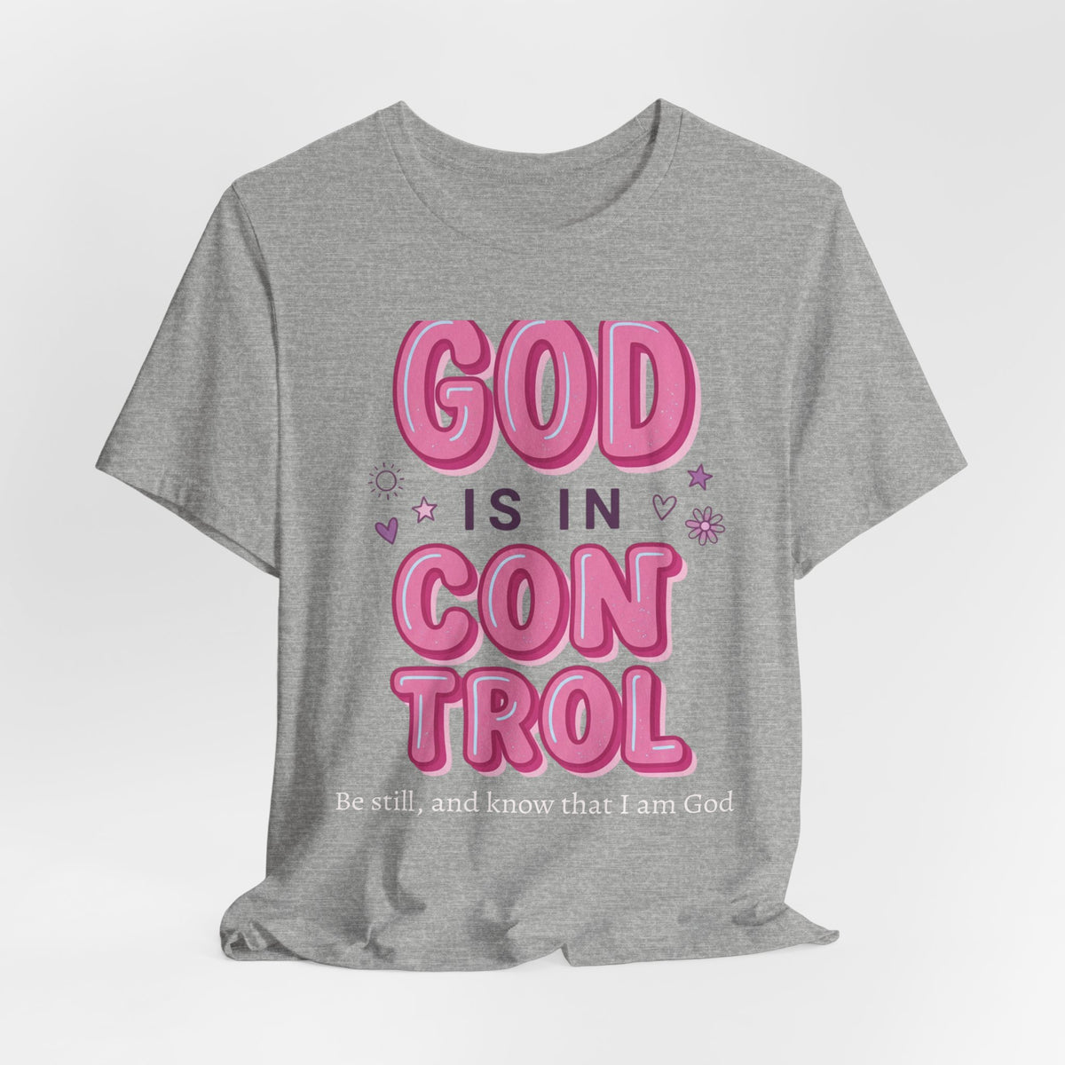 God Is In Control Tee | Christian faith shirt, playful rainbow script