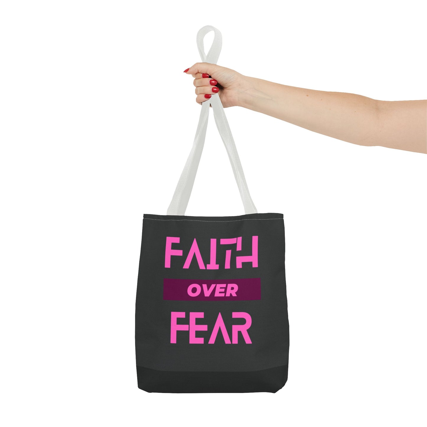Faith over Fear Tote Bag