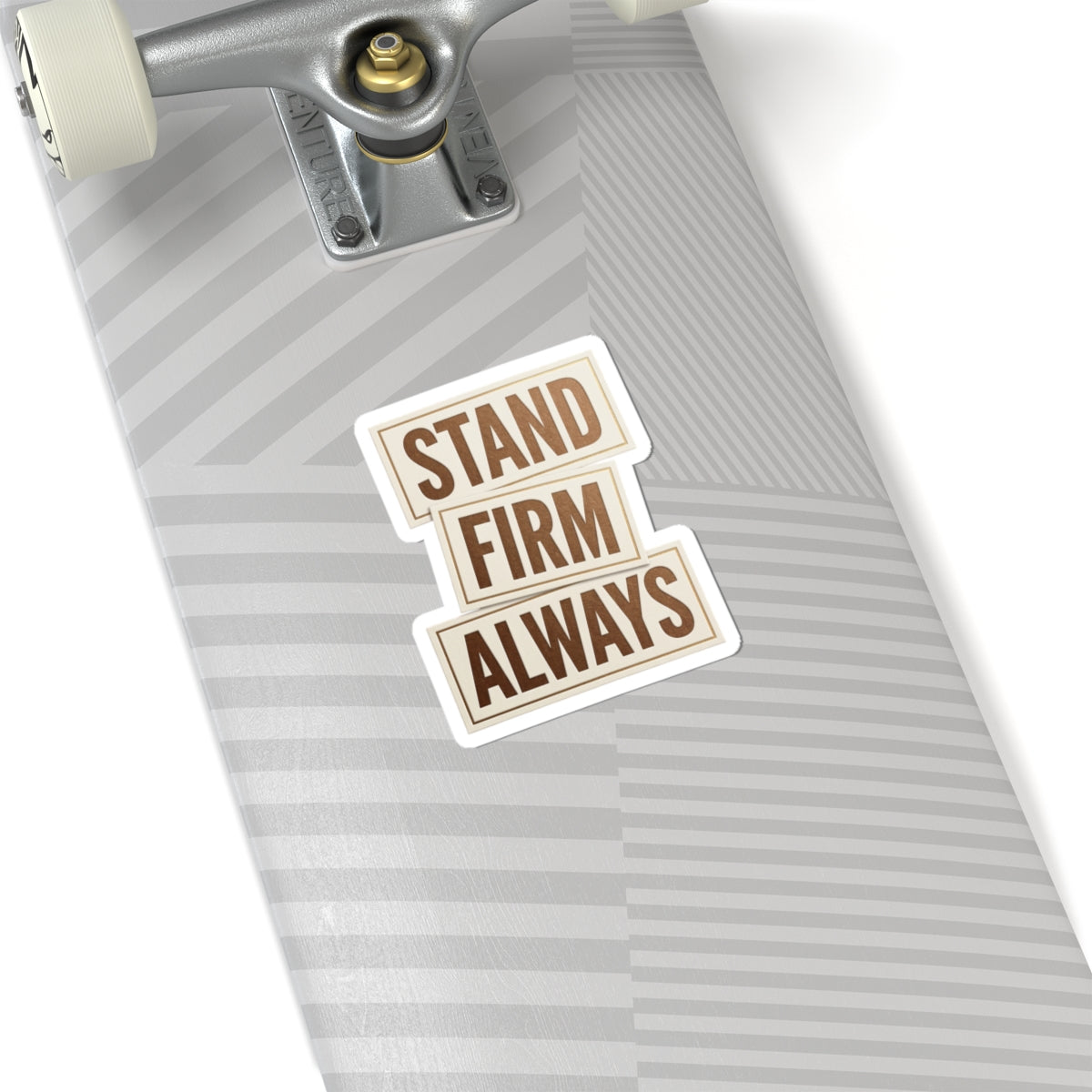 Stand Firm Always Sticker | Christian Streetwear, Scripture Typography
