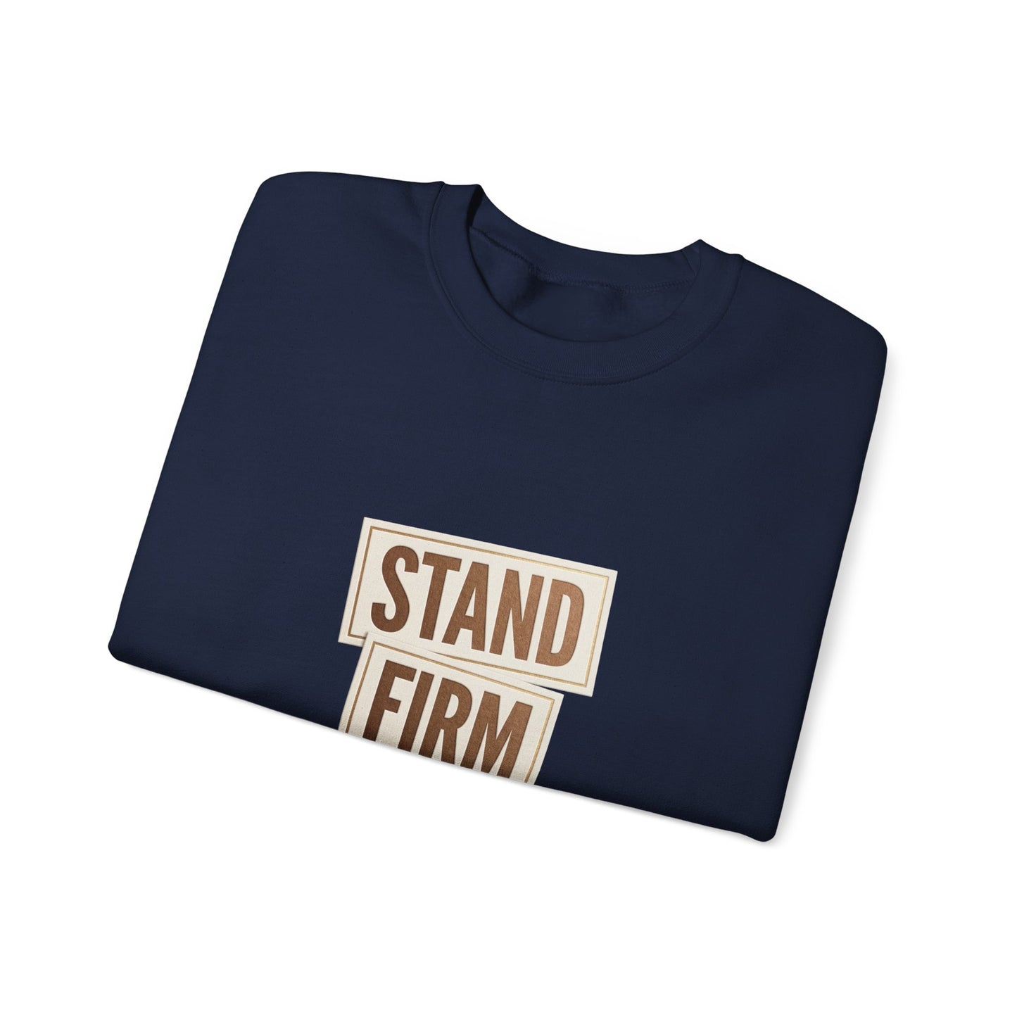 Stand Firm Always Sweatshirt | Christian Streetwear, Bold Typography, Distressed
