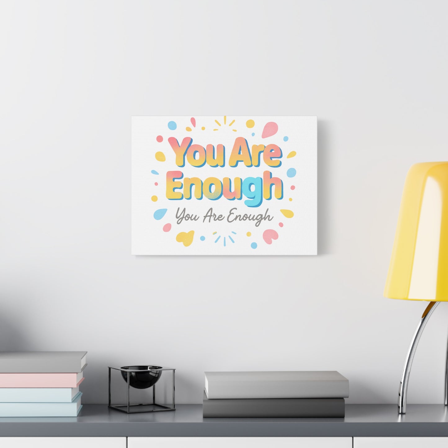 You Are Enough Canvas Wall Art — Inspirational Motivational Home Decor