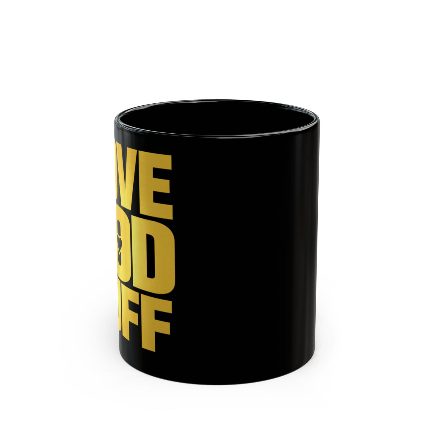 Love God Nuff Yellow Type Mug — Bold Black Coffee Mug (11oz & 15oz)