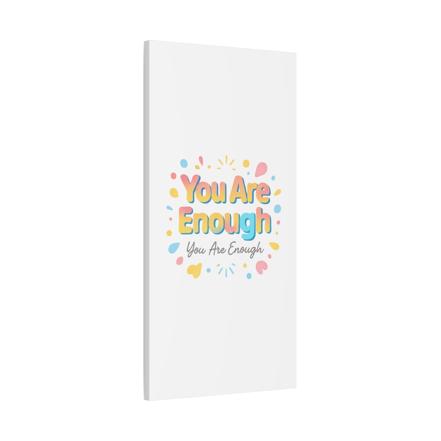 You Are Enough Canvas Wall Art — Inspirational Motivational Home Decor