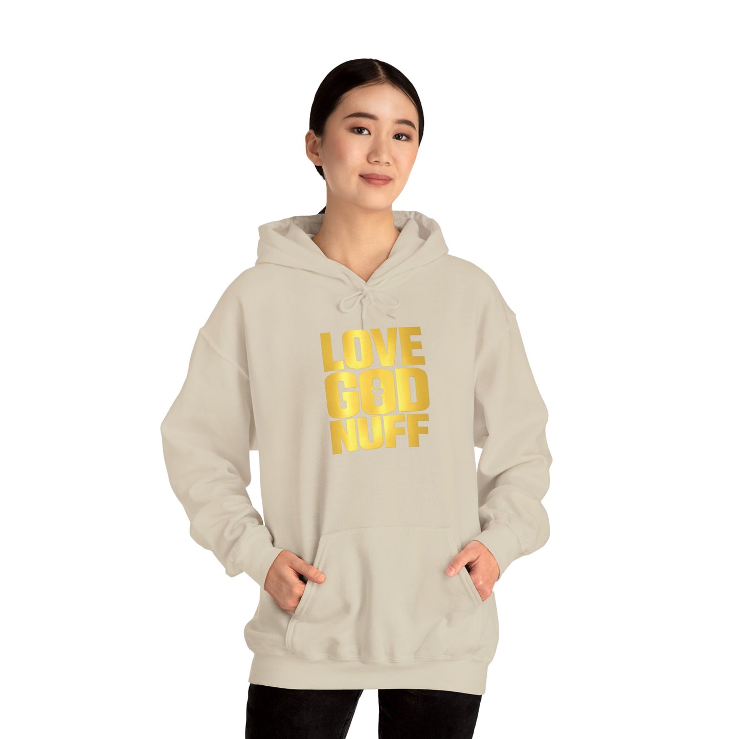 Love God Nuff Hoodie – Inspirational Christian Pullover