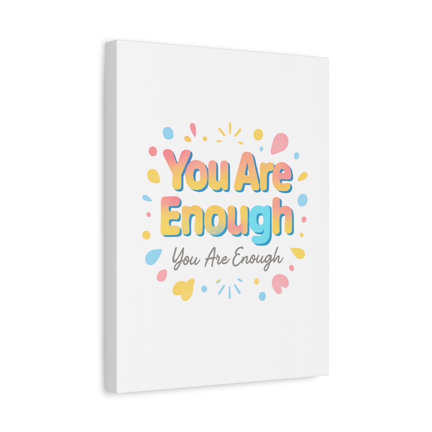 You Are Enough Canvas Wall Art — Inspirational Motivational Home Decor