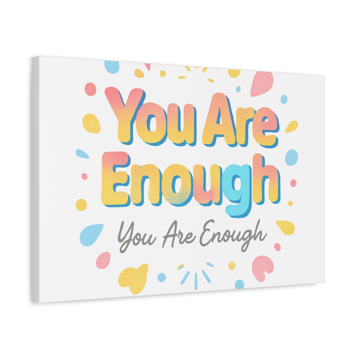 You Are Enough Canvas Wall Art — Inspirational Motivational Home Decor