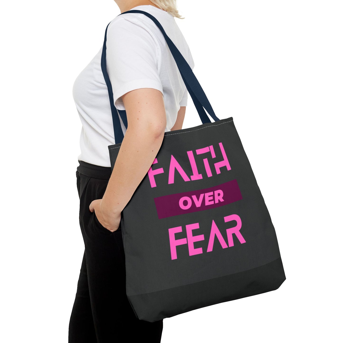 Faith over Fear Tote Bag