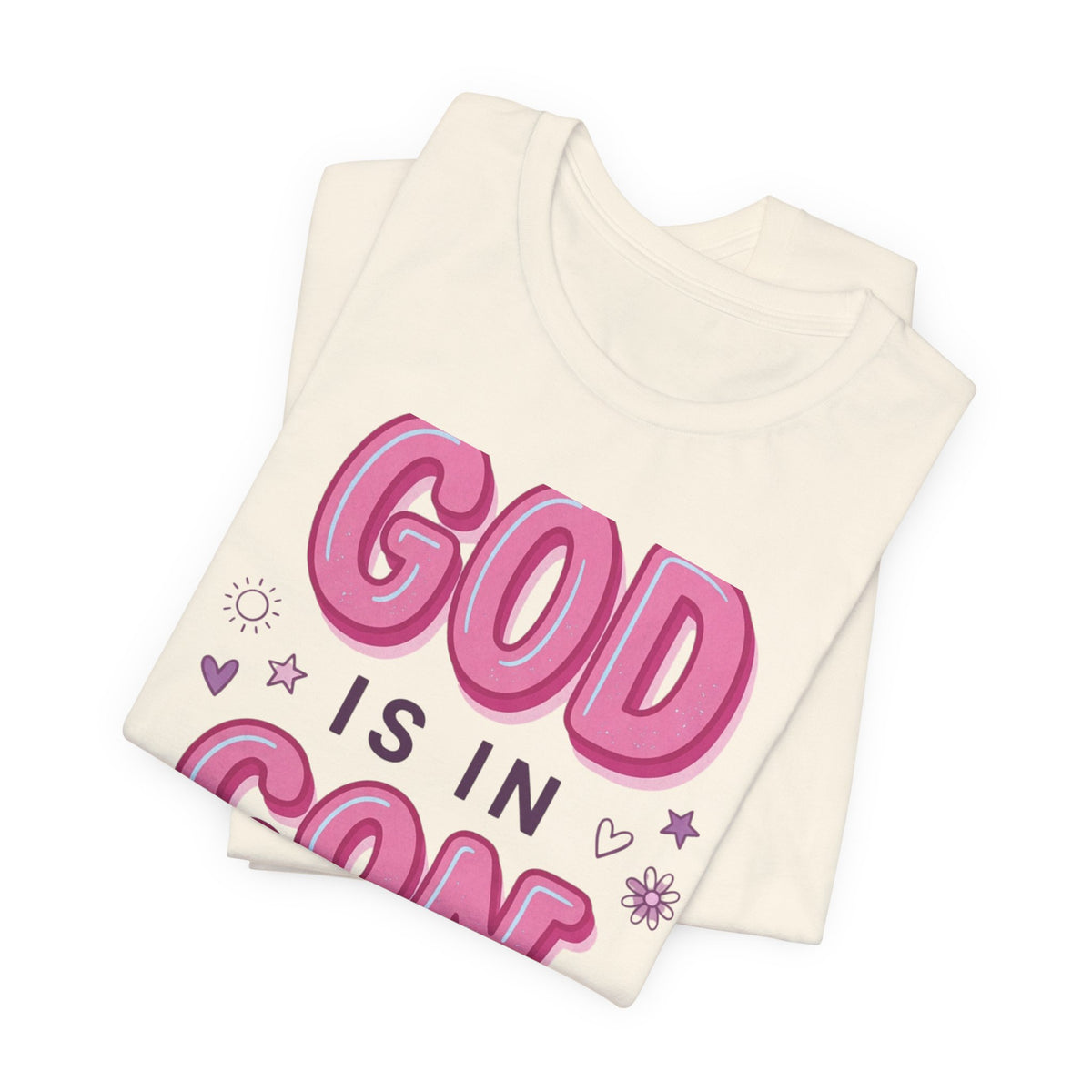 God Is In Control Tee | Christian faith shirt, playful rainbow script