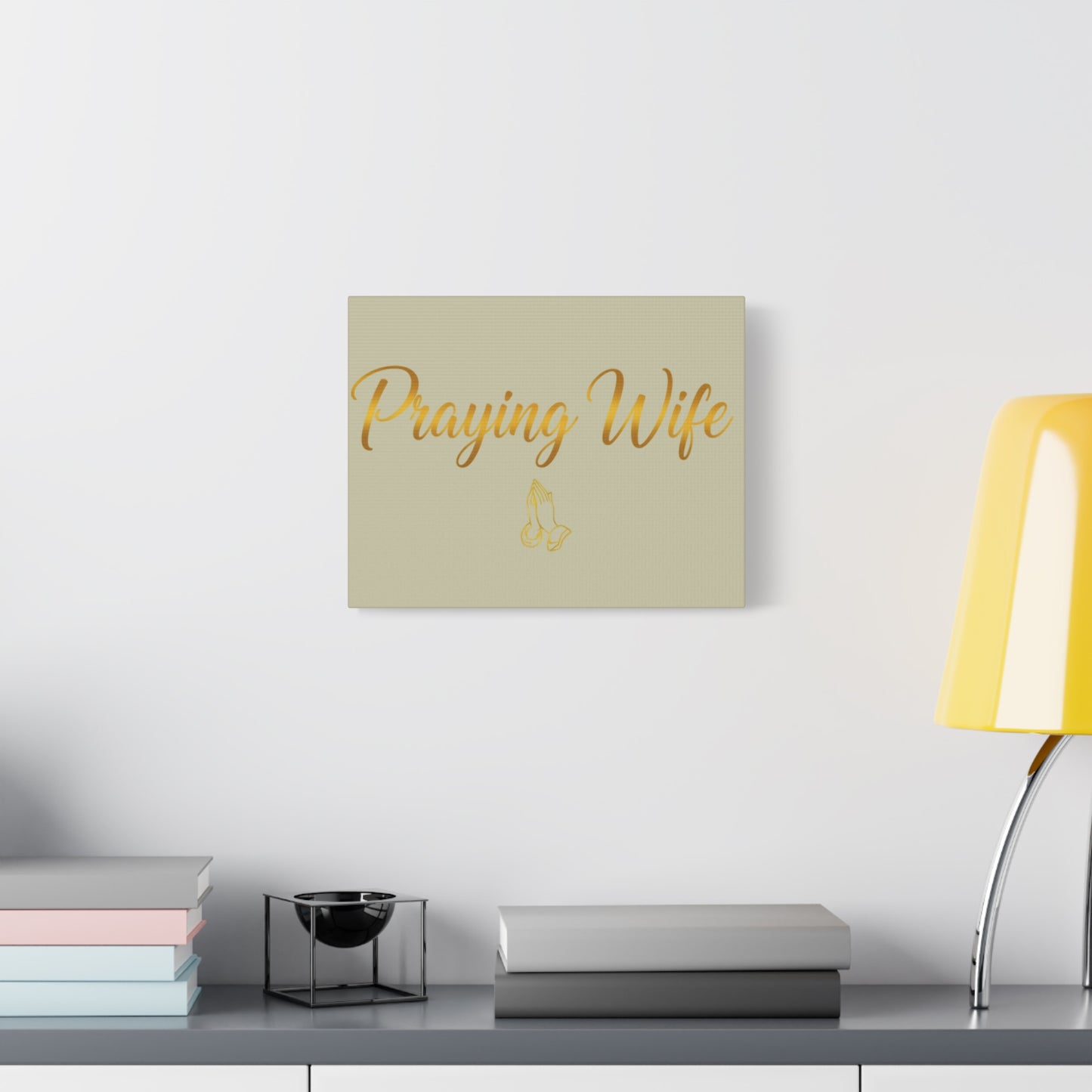 Praying Wife Canvas Wall Art – Gold Script Religious Home Decor