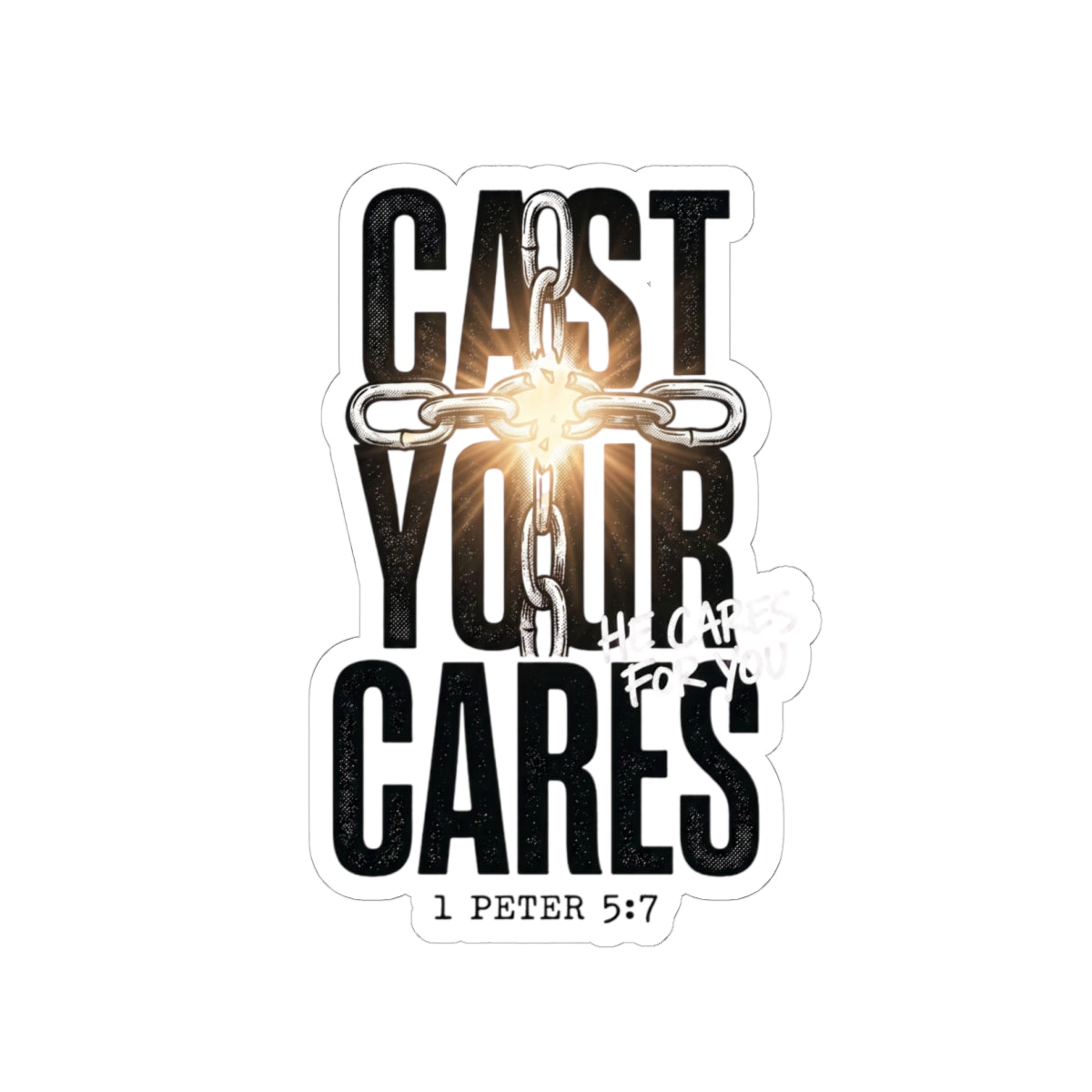 Cast Your Cares Sticker | Christian Streetwear, Scripture 1 Peter 5:7