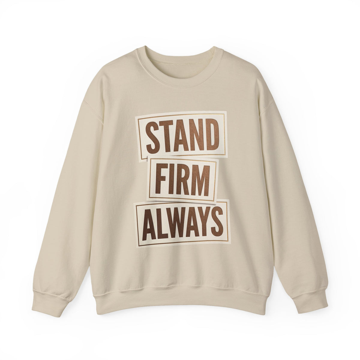 Stand Firm Always Sweatshirt | Christian Streetwear, Bold Typography, Distressed