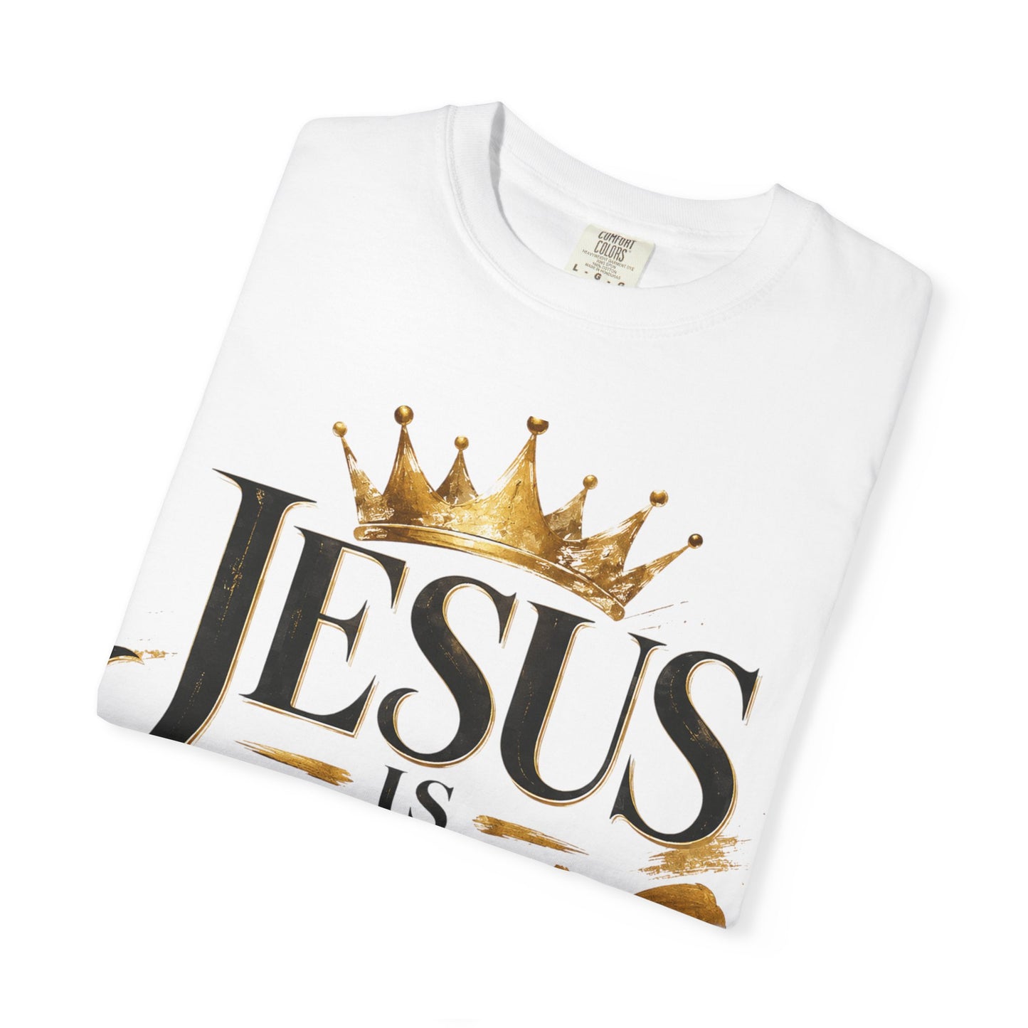 Jesus Is King T‑Shirt