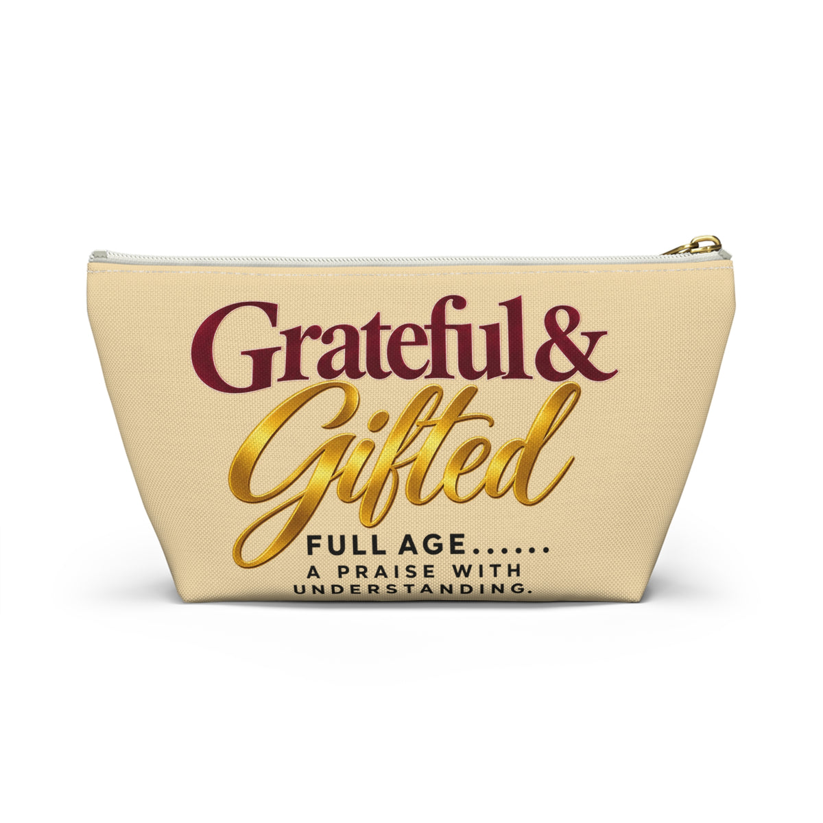 Accessory Pouch — "Grateful & Gifted" Inspirational Makeup Bag