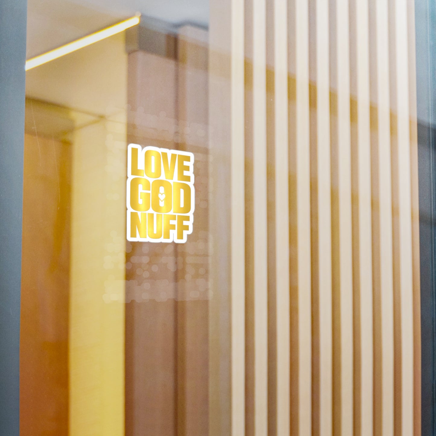 Love God Nuff Gold Vinyl Sticker — Religious Inspirational Kiss-Cut Decal