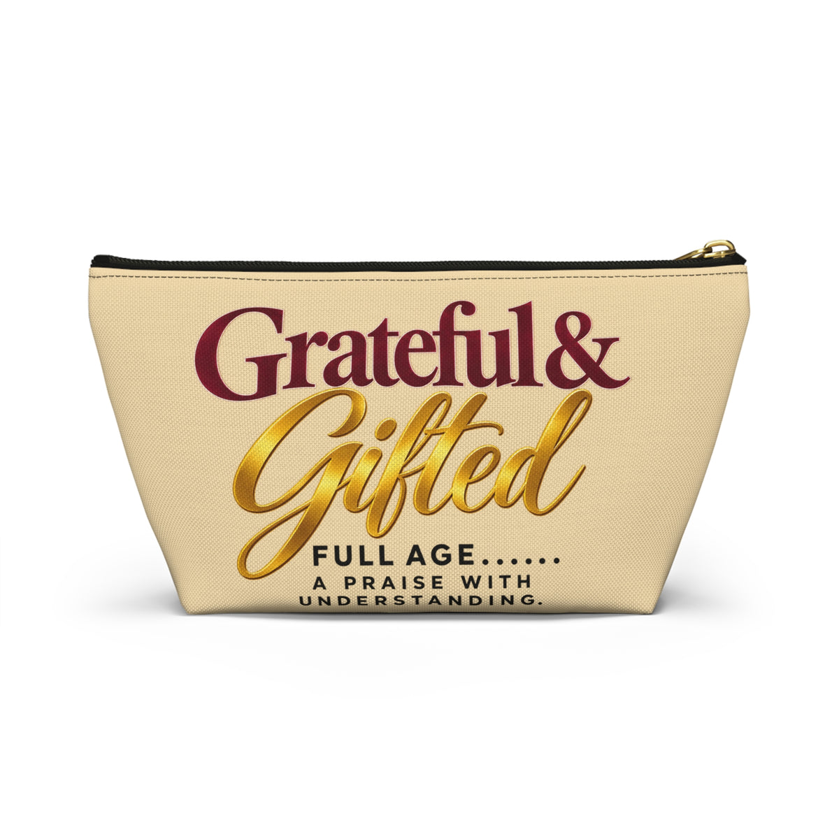 Accessory Pouch — "Grateful & Gifted" Inspirational Makeup Bag