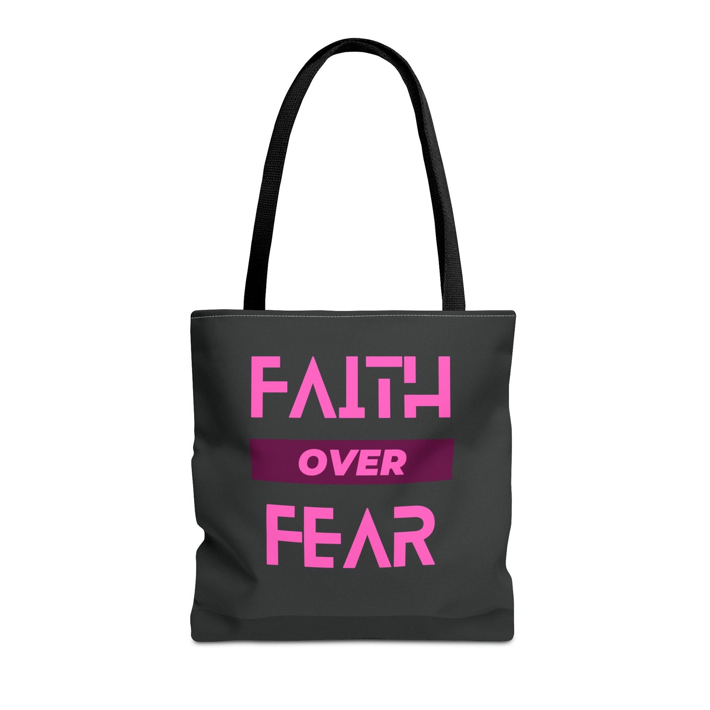 Faith over Fear Tote Bag