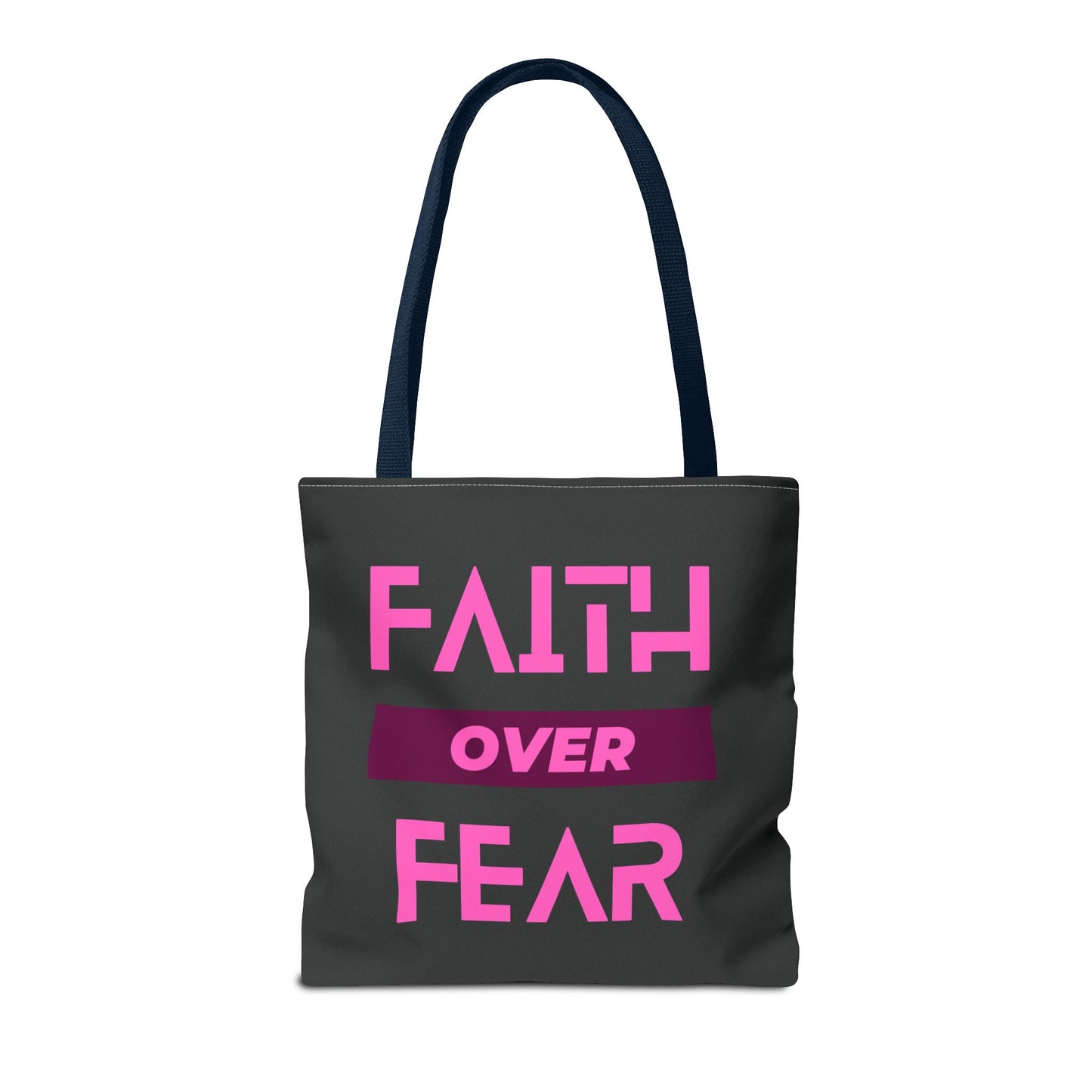 Faith over Fear Tote Bag