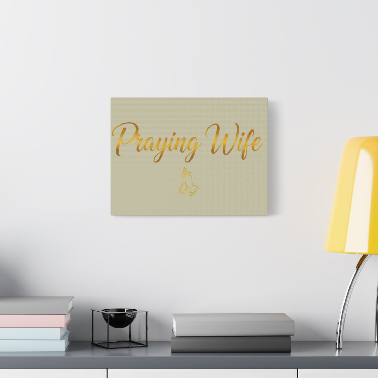 Praying Wife Canvas Wall Art – Gold Script Religious Home Decor