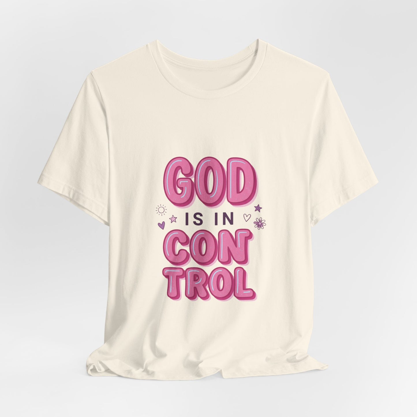 God Is In Control Tee | Christian faith shirt, playful rainbow script