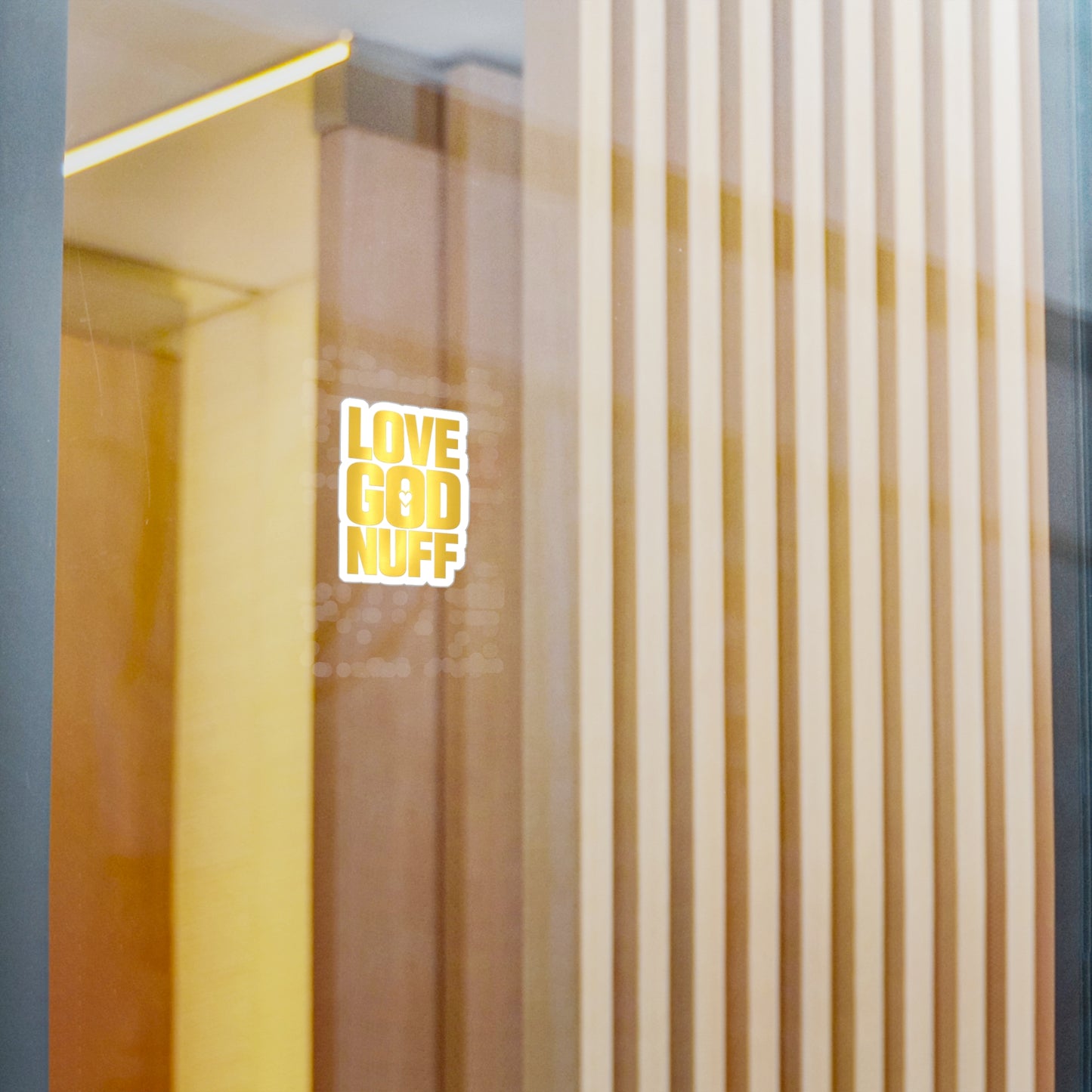 Love God Nuff Gold Vinyl Sticker — Religious Inspirational Kiss-Cut Decal
