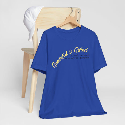 Grateful & Gifted Tee - Unisex Jersey Short Sleeve T-Shirt, Inspirational Gift, Casual Wear, Celebration Shirt, Everyday Comfort
