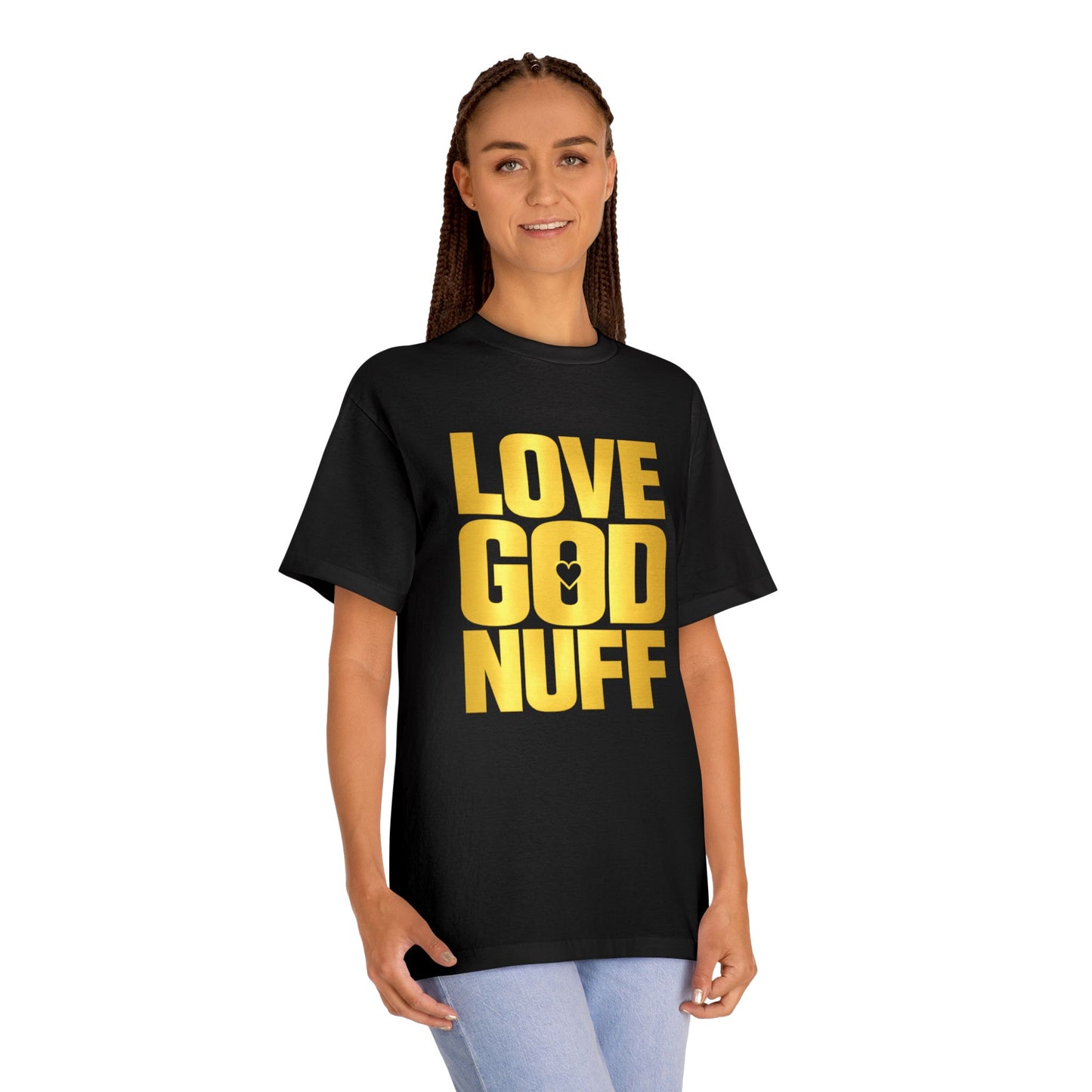 Love God Nuff T-Shirt — Bold Gold Faith Tee