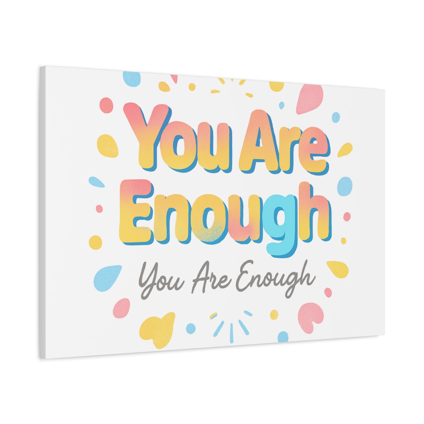 You Are Enough Canvas Wall Art — Inspirational Motivational Home Decor