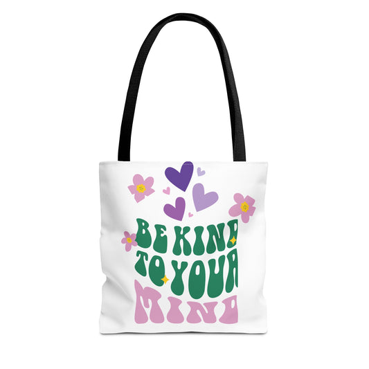 Be Kind To Your Mind Tote Bag, Mental Health Tote Bag, Motivational Gifts, Inspirational Tote Bag, Awareness Tote Bag