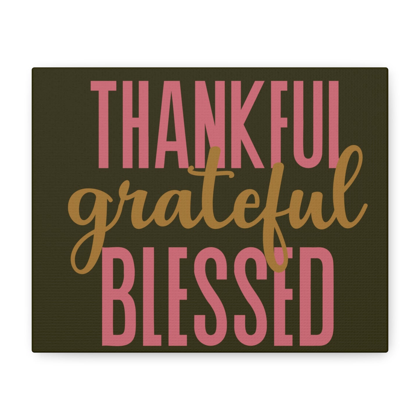 Canvas Wall Art - "Thankful Grateful Blessed" Inspirational Home Décor
