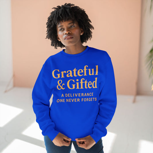 Grateful & Gifted Sweatshirt, Cozy Unisex Crewneck, Inspirational Gift, Everyday Comfort, Perfect for Birthdays, Holidays