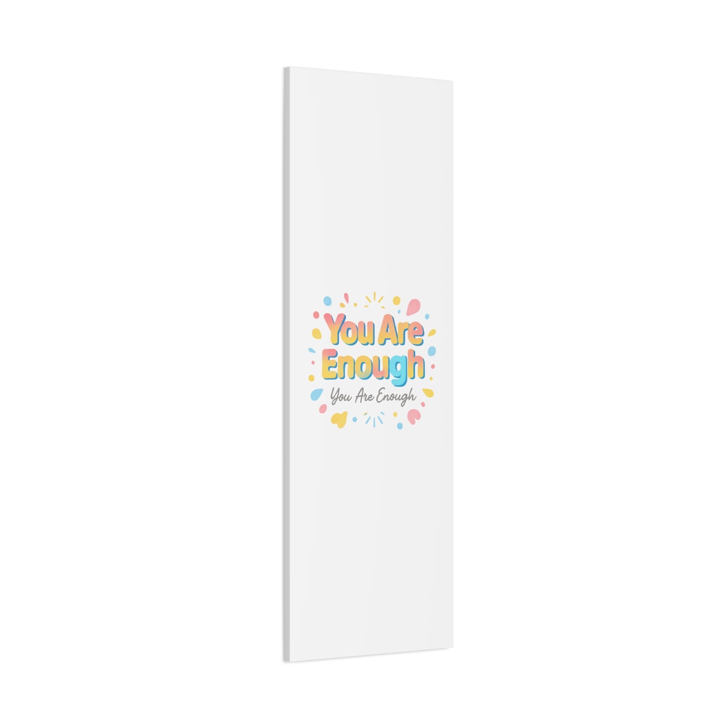 You Are Enough Canvas Wall Art — Inspirational Motivational Home Decor