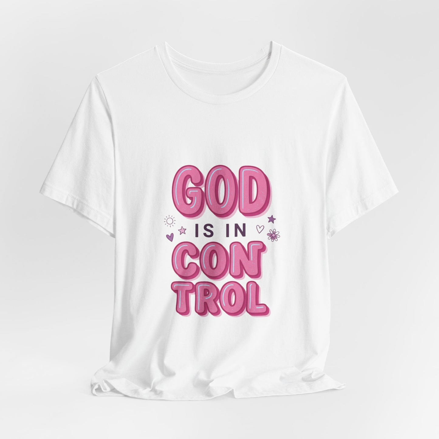 God Is In Control Tee | Christian faith shirt, playful rainbow script