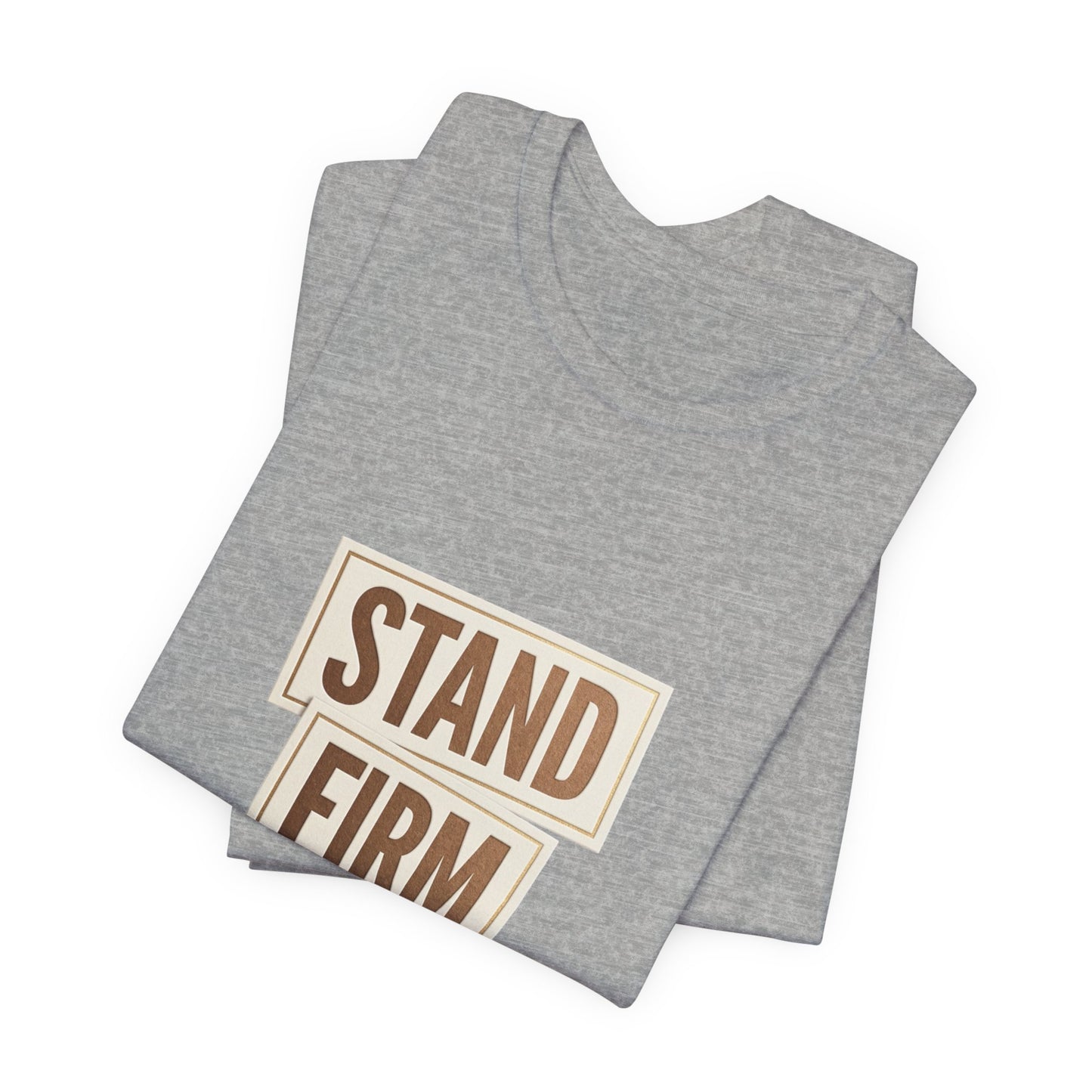 Stand Firm Always Tee | Christian Streetwear, Scripture Typography