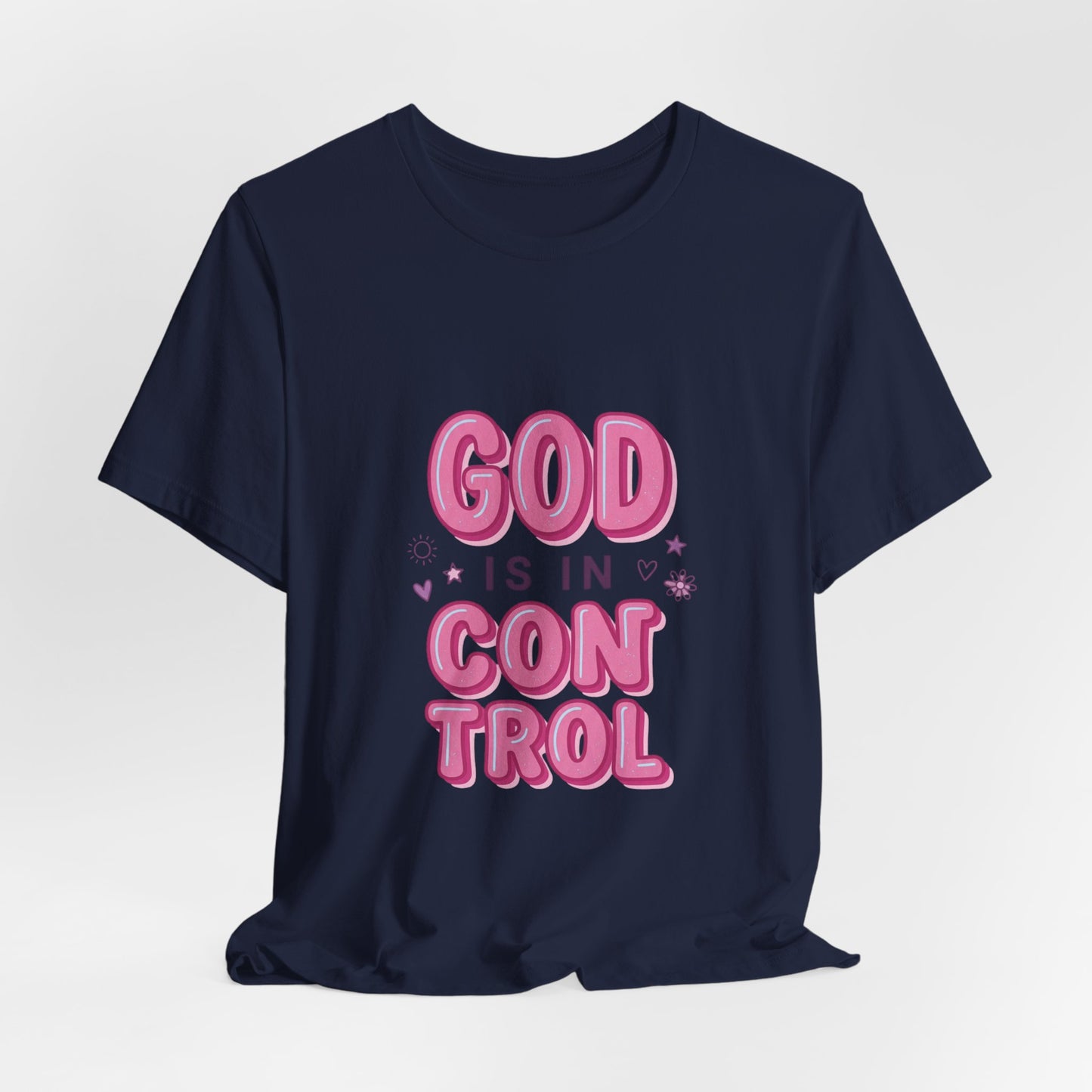 God Is In Control Tee | Christian faith shirt, playful rainbow script