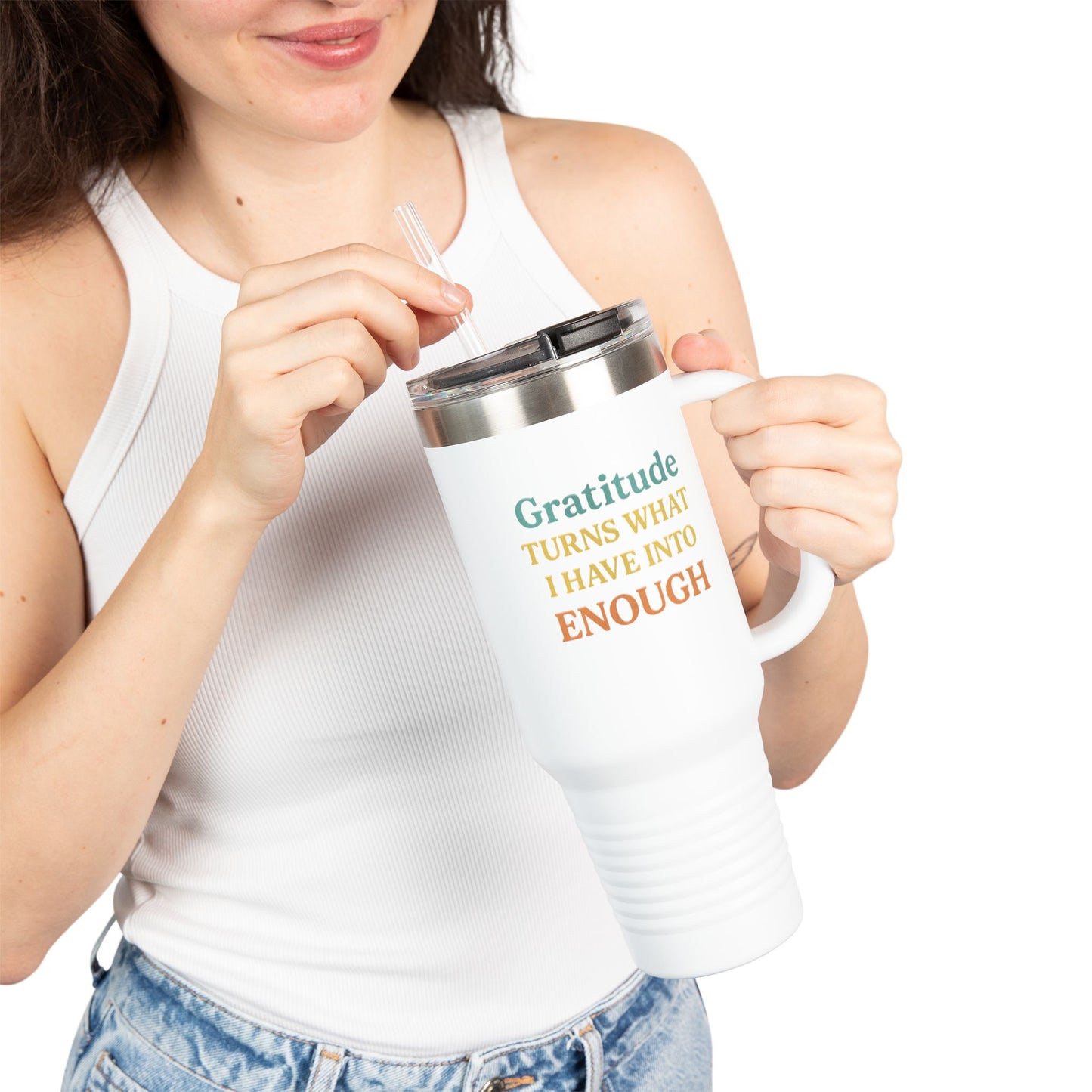 Gratitude 40oz Insulated Travel Mug – "Gratitude Turns What I Have Into Enough"