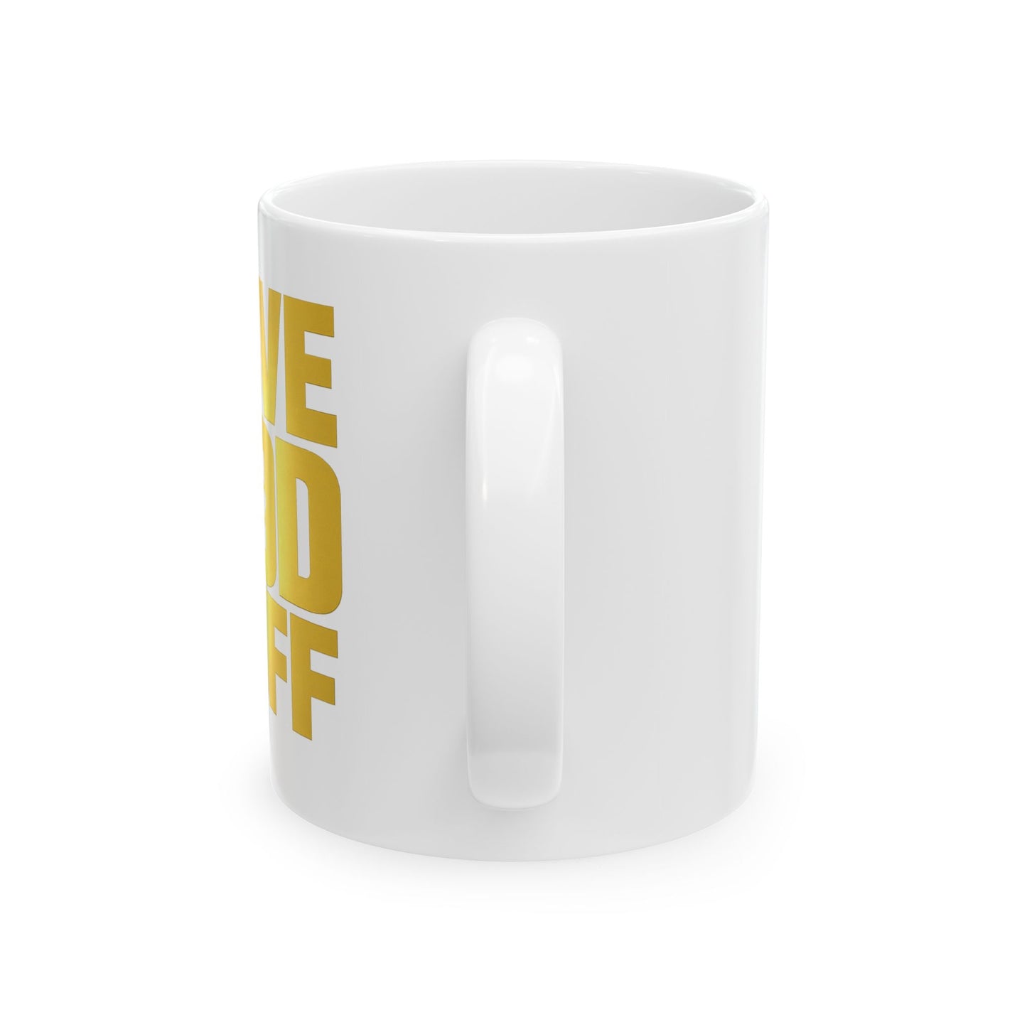Bold Yellow "love GOD NUFF" Ceramic Mug — Modern Minimalist Coffee Cup (11oz & 15oz)