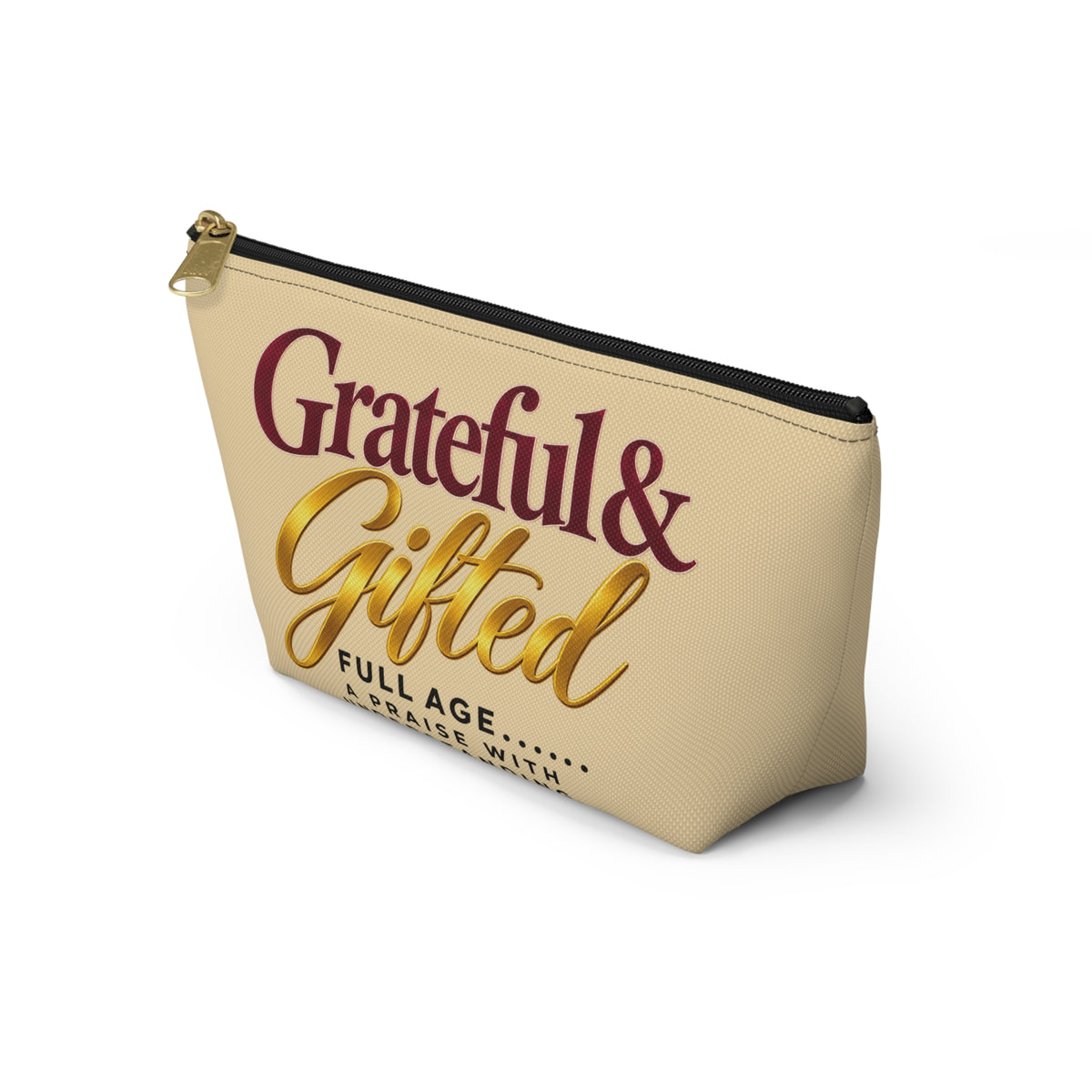 Accessory Pouch — "Grateful & Gifted" Inspirational Makeup Bag