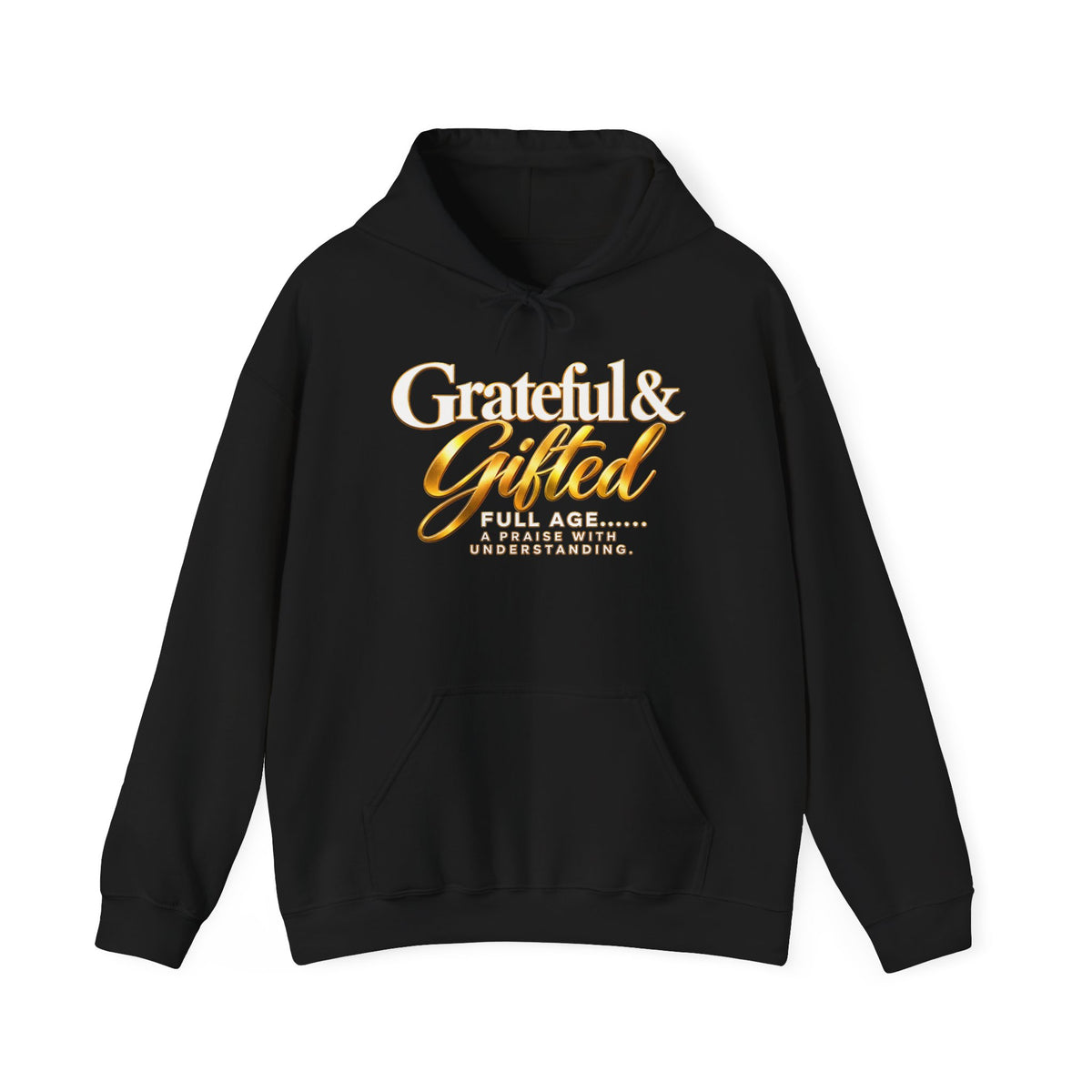 Grateful & Gifted Hoodie — Inspirational Graphic Pullover
