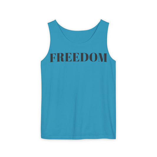 Freedom Unisex Garment-Dyed Tank Top - Comfortable Summer Wear, Casual Lounge, Outdoor Fitness, Inspirational Gift, Vacation Apparel