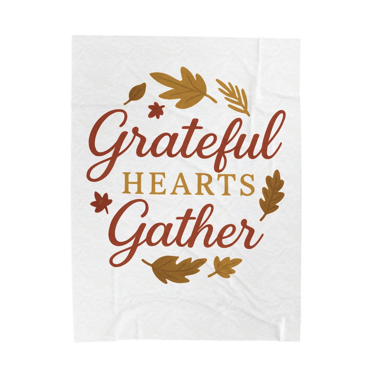 Grateful Hearts Gather Velveteen Plush Blanket