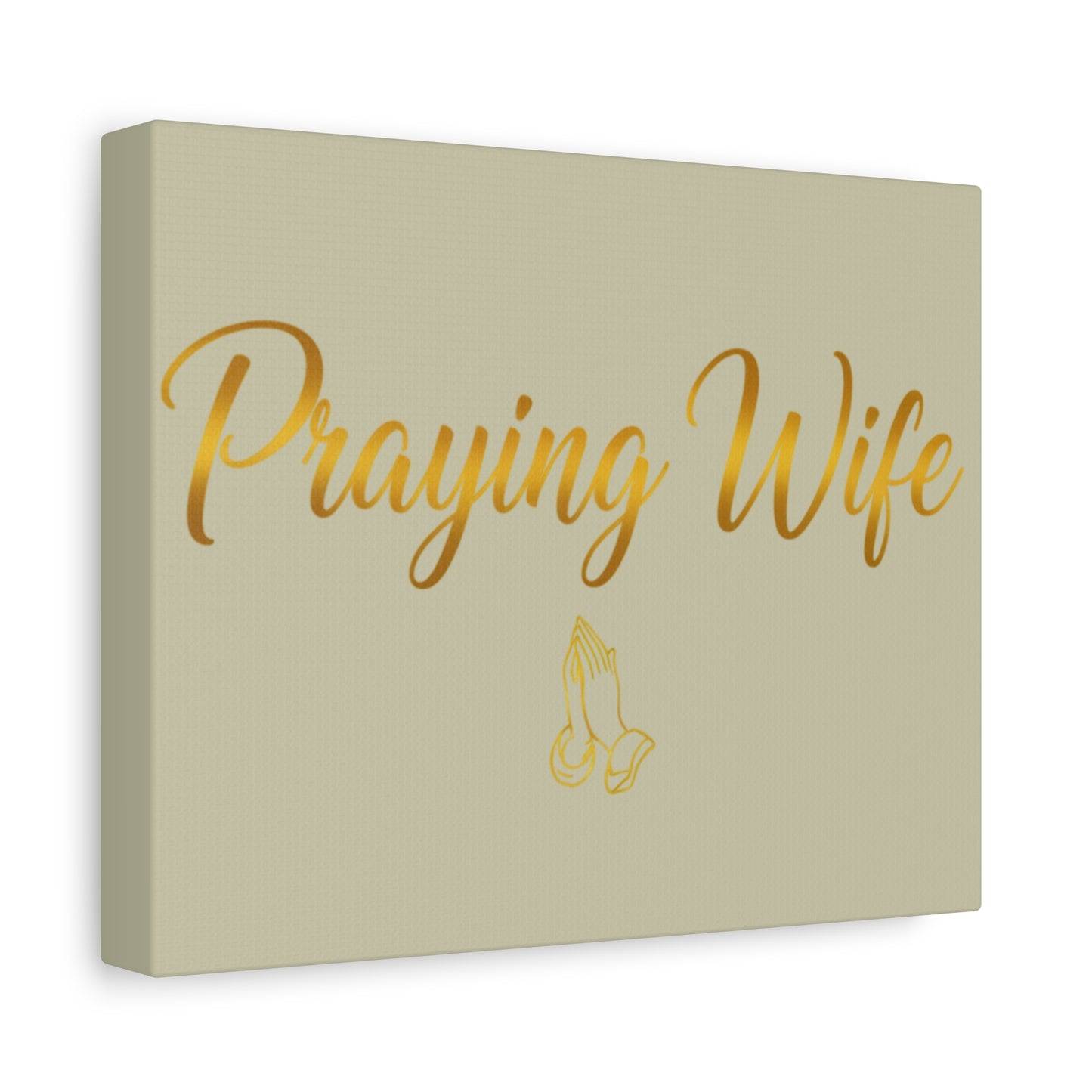 Praying Wife Canvas Wall Art – Gold Script Religious Home Decor