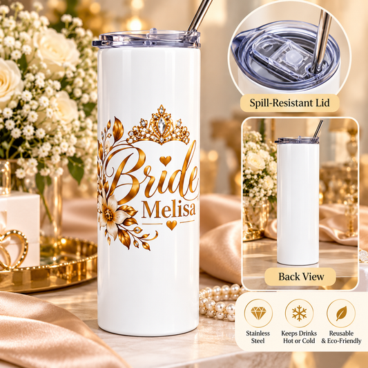 Bride To Be 20oz Stainless Steel Tumbler
