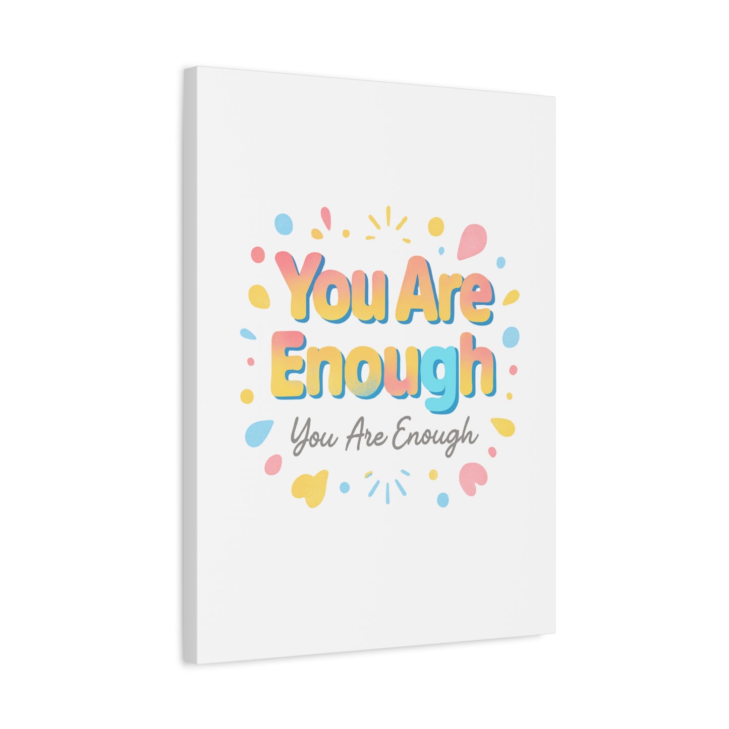 You Are Enough Canvas Wall Art — Inspirational Motivational Home Decor